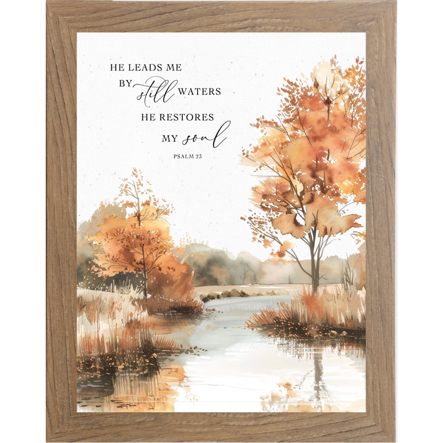 He Leads Me By Still Waters Wall Art – Psalm 23 Autumn Fall Scripture Decor (NS356)