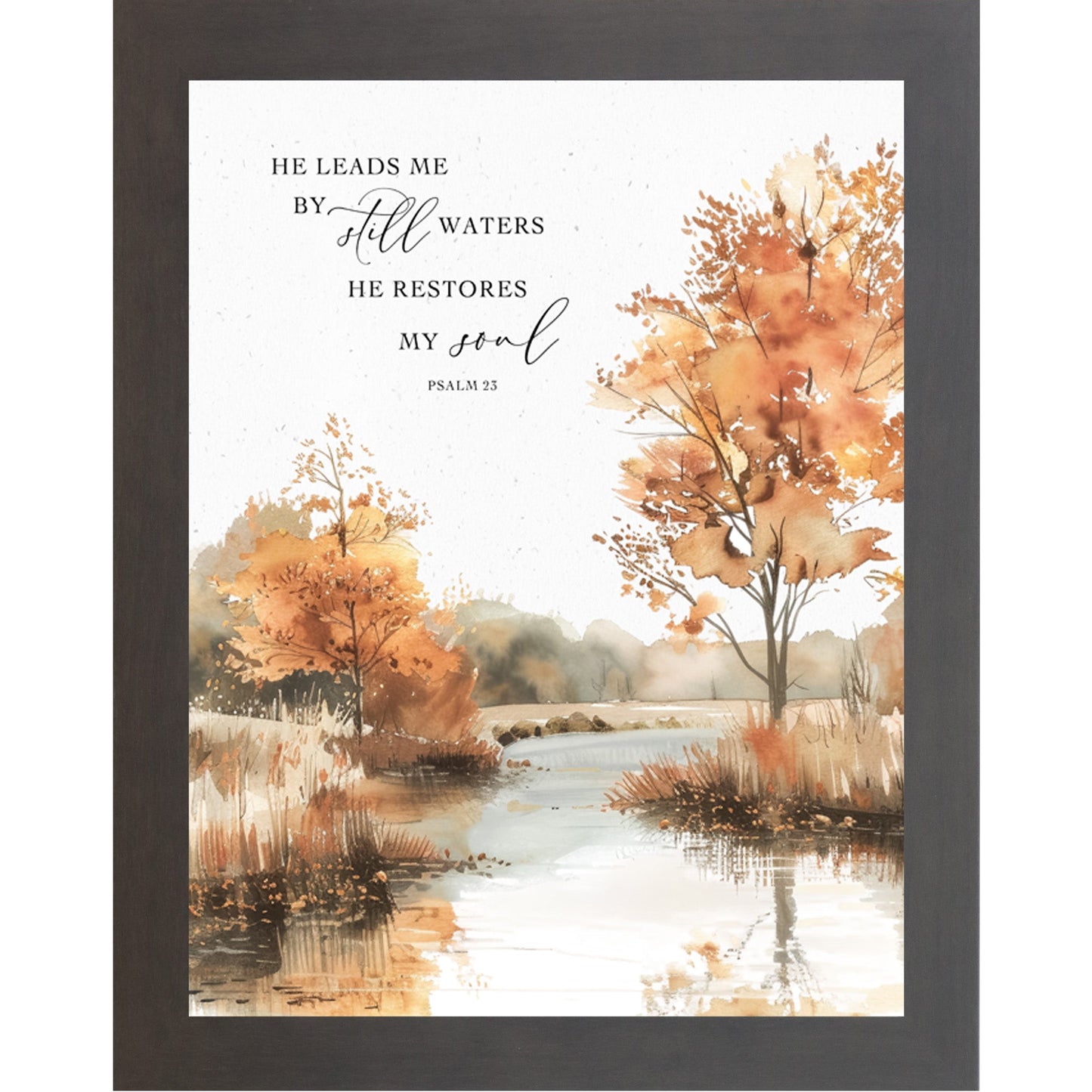 He Leads Me By Still Waters Wall Art – Psalm 23 Autumn Fall Scripture Decor (NS356)